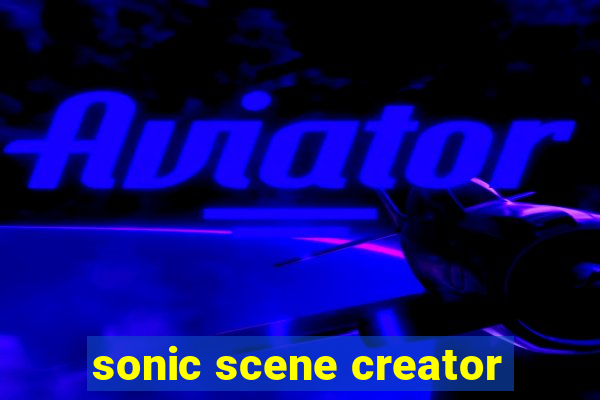 sonic scene creator